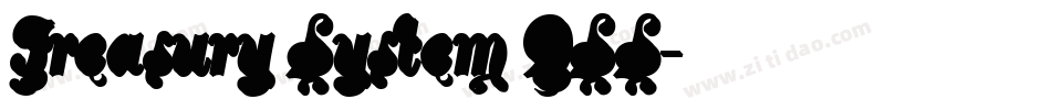 Treasury System DSS字体转换